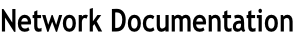Network Documentation